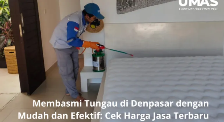 Membasmi Tungau di Denpasar dengan Mudah dan Efektif: Cek Harga Jasa Terbaru