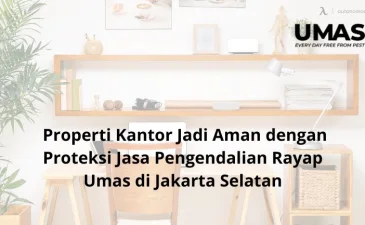 ~blog/2023/7/1/properti kantor jadi aman dengan proteksi jasa pengendalian rayap umas di jakarta selatan