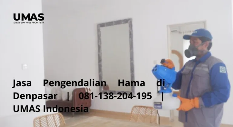 Jasa Pengendalian Hama di Denpasar | 081-138-204-195 | UMAS